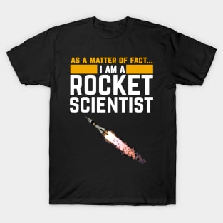 I'm a Rocket Scientist Funny Rocket Science T-Shirt